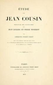 Cover of: Étude sur Jean Cousin: suivie de notices sur Jean Leclerc et Pierre Woeiriot.