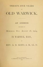Cover of: Twenty-five years in old Warwick.: An address delivered on Memorial Day, August 18, 1904, in Warwick, Mass.
