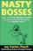 Cover of: Nasty Bosses 