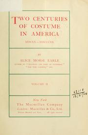 Cover of: Two centuries of costume in America, MDCXX-MDCCCXX.