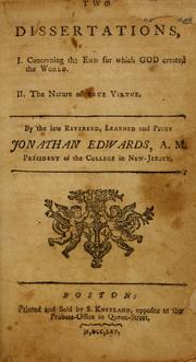 Cover of: Two dissertations by Jonathan Edwards