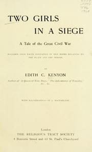 Cover of: Two girls in a siege: a tale of the great Civil War