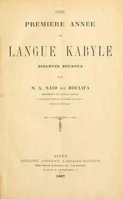 Cover of: premi©·re ann©e de langue Kabyle, dialecte Zouaoua.