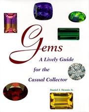 Cover of: Gems: A Lively Guide for the Casual Collector (Rocks, Minerals and Gemstones)