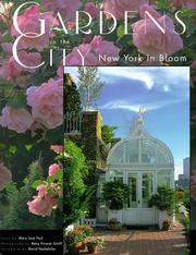 Cover of: Gardens in the city: New York in bloom