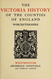 Cover of: The Victoria history of the county of Worcester ...