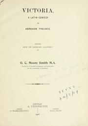 Cover of: Victoria, a Latin comedy.: Edited from the Penshurst MS. by G.C. Moore Smith.
