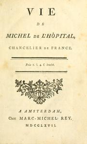 Cover of: Vie de Michel de l'Hôpital, chancelier de France. by 