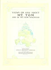 Cover of: Views on and about Mt. Tom and of Mt. Tom railroad. by L. D. Pellissier