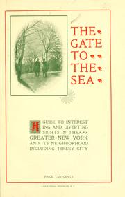 A visitor's guide to the greater New York, Jersey City and suburbs by Herbert Foster Gunnison