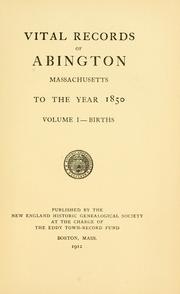 Vital records of Abington, Massachusetts by Abington (Mass.)