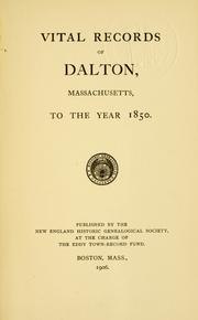 Cover of: Vital records of Dalton, Massachusetts, to the year 1850.
