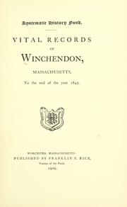 Cover of: Vital records of Winchendon, Massachusetts, to the end of the year 1849.