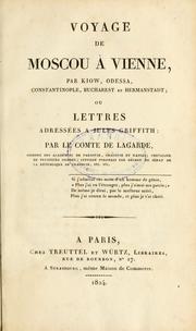 Cover of: Voyage de Moscou à Vienne by La Garde-Chambonas, Auguste Louis Charles comte de