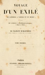 Cover of: Voyage d'un exilé de Londres à Naples et en Sicile: en passant par la Hollande, la Confédération germanique, le Tyrol et l'Italie