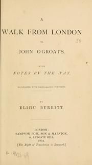 Cover of: A walk from London to John O'Groat's by Elihu Burritt