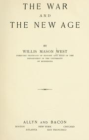 Cover of: The war and the new age by West, Willis M.