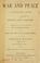 Cover of: War and Peace: Before Tilsit (1805-1807), Vol. I