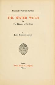 Cover of: The Water-witch: or, The skimmer of the seas.