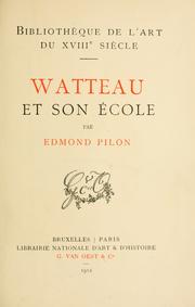 Watteau et son école by Pilon, Edmond