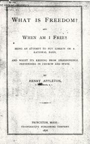 Cover of: What is freedom? and when am I free? by Henry Appleton