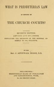 Cover of: What is Presbyterian law as defined by the church courts?