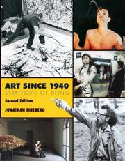 Cover of: Art Since 1940 (Trade Version) (2nd Edition) by Jonathan Fineberg, Jonathan David Fineberg, Jonathan Fineberg