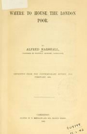 Cover of: Where to house the London poor. by Alfred Marshall