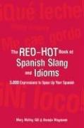 Cover of: The Red-Hot Book of Spanish Slang