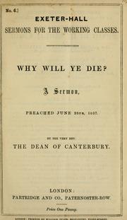 Cover of: Why will ye die?: a sermon, preached June 28th, 1857