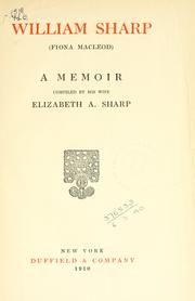 Cover of: William Sharp (Fiona Macleod) a memoir. | Elizabeth A. Sharp