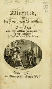 Cover of: Winfried, oder, Der Zwerg vom Löwenthale: eine Sage aus dem eilften Jahrhunderte