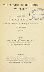 Cover of: The witness of the heart to Christ by William Boyd Carpenter