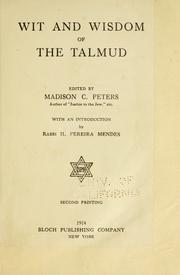 Cover of: Wit and wisdom of the Talmud by edited by Madison c. Peters, with an introduction by Rabbi H. Pereira Mendes.