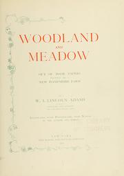 Cover of: Woodland and meadow by Washington Irving Lincoln Adams