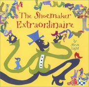 Cover of: The shoemaker extraordinaire by Steve Light