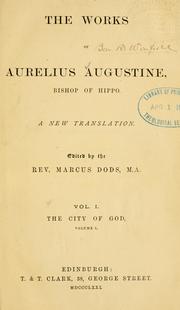 Cover of: The works of Aurelius Augustine by Augustine of Hippo