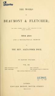 Cover of: The works of Beaumont & Fletcher by Francis Beaumont