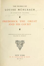 Cover of: The works of Louise Mühlbach in eighteen volumes