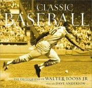 Cover of: Classic Baseball: The Photographs of Walter Iooss Jr.
