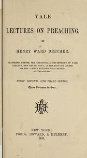 Cover of: Yale lectures on preaching by Henry Ward Beecher
