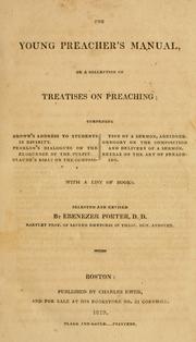 The young preacher's manual by Ebenezer Porter