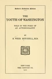 Cover of: The youth of Washington by S. Weir Mitchell