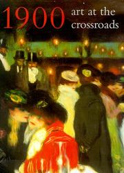 Cover of: 1900: Art at the Crossroads