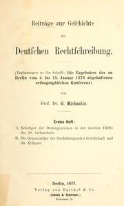 Cover of: Beiträge zur Geschichte der deutschen Rechtschreibung by G. Michaelis