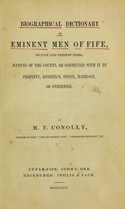 Cover of: Biographical dictionary of eminent men of Fife of past and present times | Matthew Forster Conolly