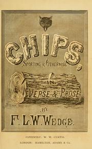 Cover of: Chips, sporting & otherwise by F. L. W. Wedge