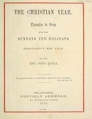 Cover of: The Christian year: thoughts in verse for the Sundays and holidays throughout the year