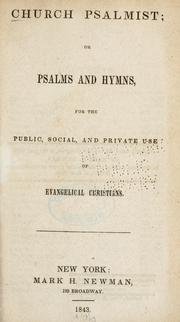 Cover of: Church psalmist, or, Psalms and hymns by 