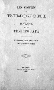 Cover of: Les comtés de Rimouski, de Matane et de Témiscouata: exploration spéciale